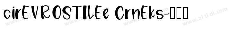 cirEVROSTILEe CrnEks字体转换